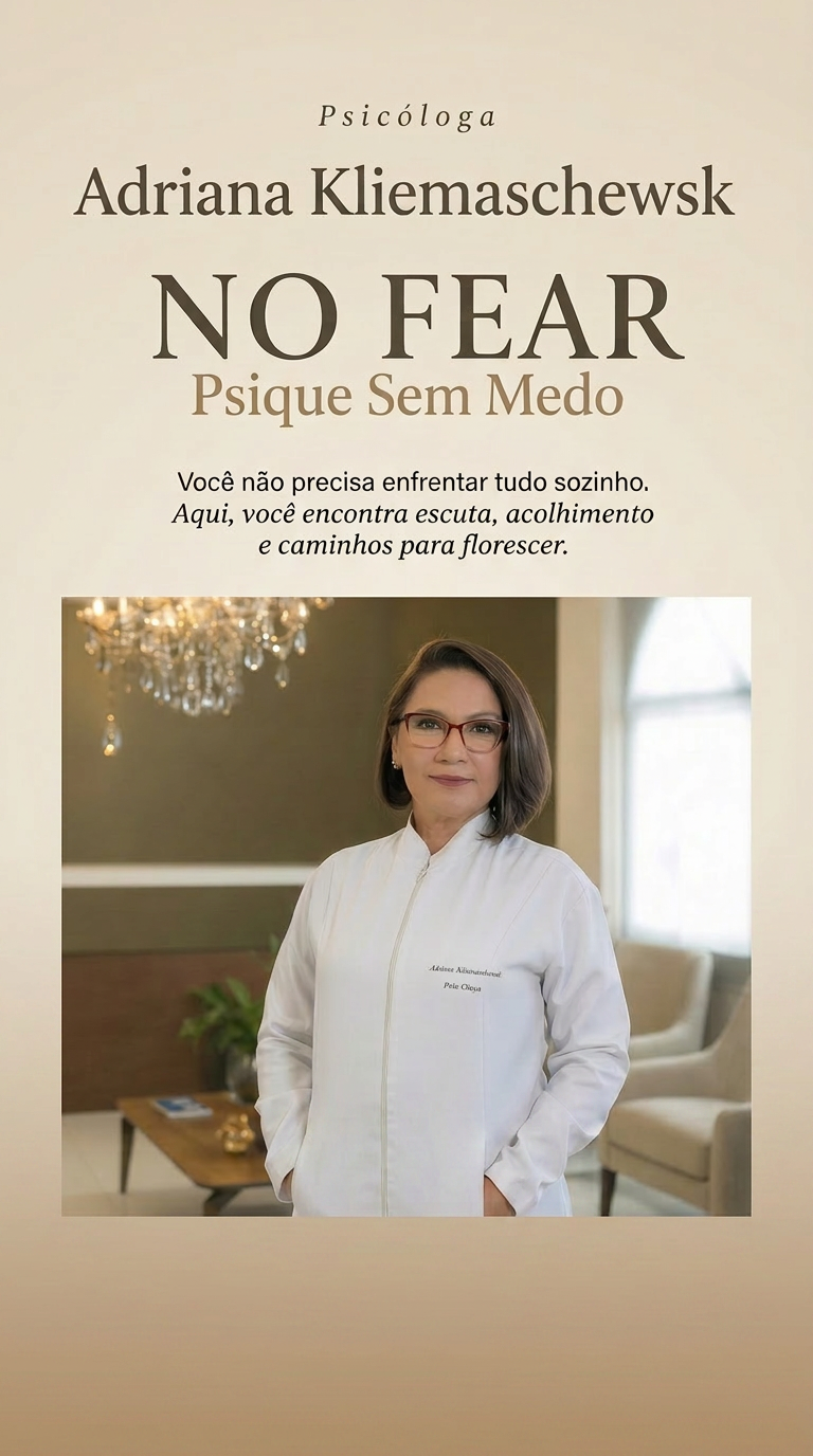 Adriana Kliemaschewsk — NO FEAR, Psique Sem Medo